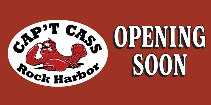 Captain-Cass-OPEN-banner-sm red banner with cap't cass logo announcing that the restaurant is opening soon